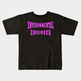 Environmental Engineer in Pink Color Text Kids T-Shirt